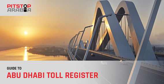 Abu Dhabi Toll Register Darb Guide PitStopArabia   Main Image Guide To Abu Dhabi Toll Register 1 