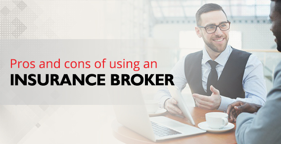 Pros & Cons of Getting a Car Insurance from a Broker